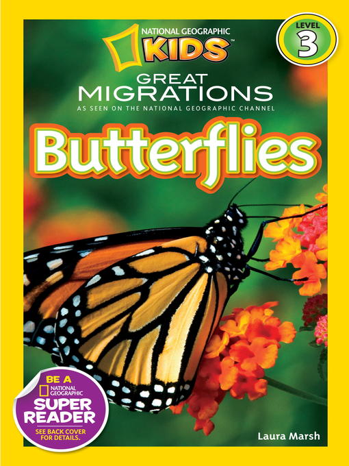 Title details for National Geographic Readers: Great Migrations Butterflies by Laura Marsh - Available